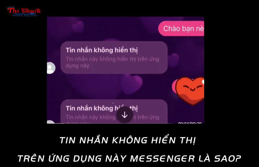 tin nhan nay khong hien thi tren ung dung nay messenger