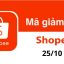 Lấy ngay mã giảm giá của Shopee ngày 25/10/2025