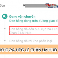 Địa chỉ kho 24-HPG lê chân LM Hub ở đâu? Đến lấy được không?