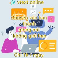 vtext.online – website chuyển đổi văn bản thành giọng nói không giới hạn chỉ 1k/ngày