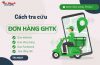 4 cách tra cứu đơn hàng GHTK siêu đơn giản chính xác nhất