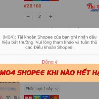 Lỗi M04 Shopee khi nào hết hạn? Cách khắc phục sớm