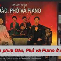 Xem phim Đào, Phở và Piano ở đâu? Cách đặt vé thành công 100%