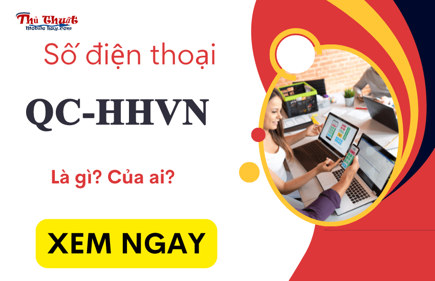 Số điện thoại QC-HHVN là gì?