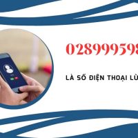 02899959871 là số điện thoại lừa đảo nên hãy cẩn thận