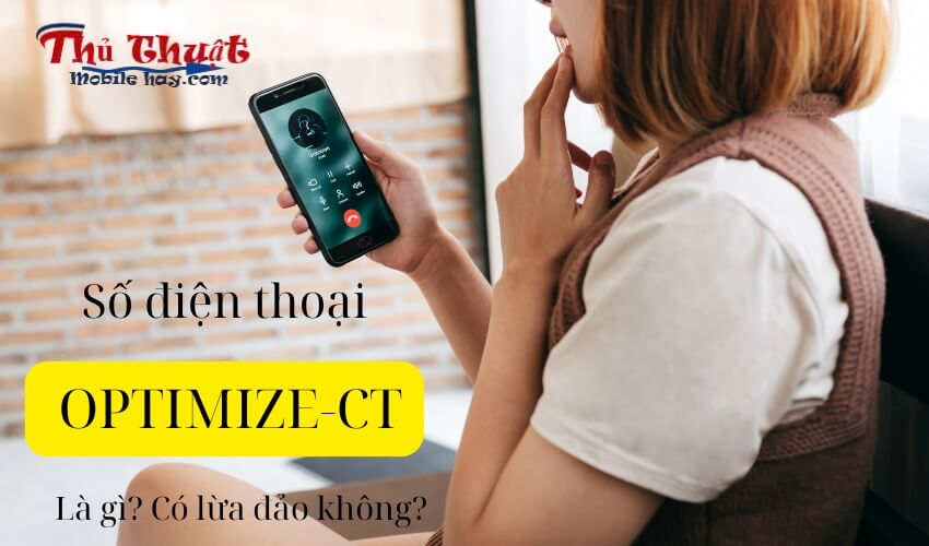 OPTIMIZE-CT là gì?