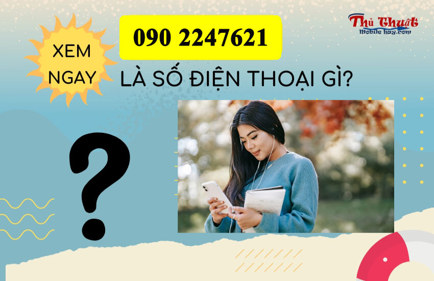 090 2247621 lừa đảo 