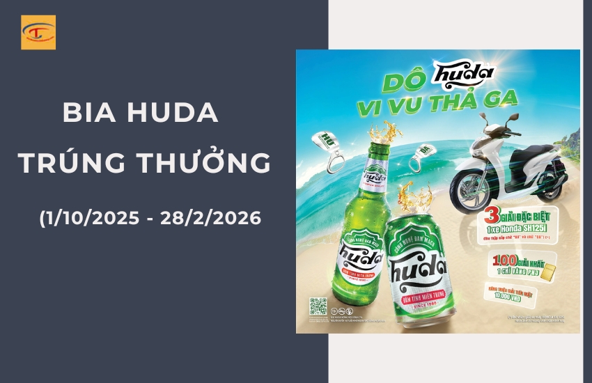 Bia Huda trúng thưởng mới nhất