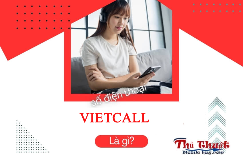 Số điện thoại VIETCALL