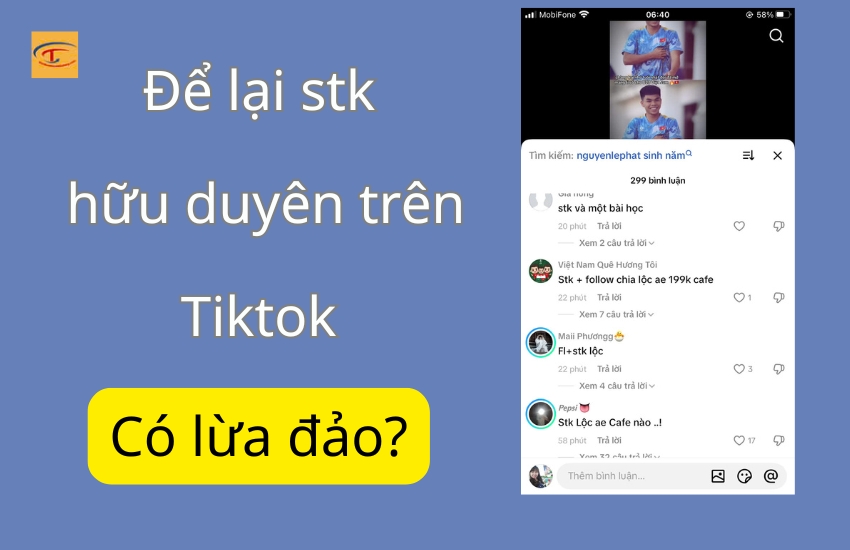 Để lại stk hữu duyên Tiktok lừa đảo