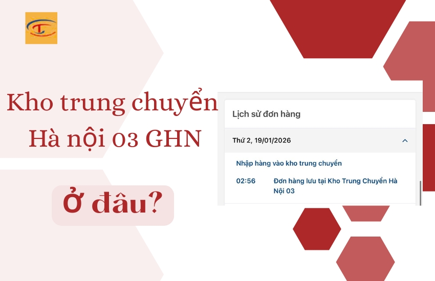 Kho trung chuyển Hà Nội 03 GHN ở đâu?