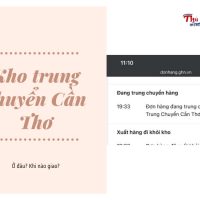 Kho trung chuyển Cần Thơ GHN ở đâu?khi nào nhận?