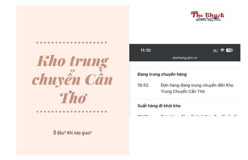 Kho trung chuyển Cần Thơ ở đâu?