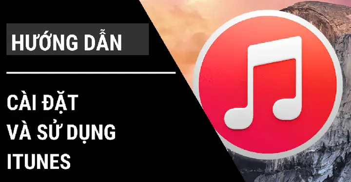 Cách Cài Đặt Itunes Cho Iphone