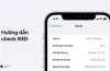 Cách Check Số Imei Iphone: Hướng Dẫn Chi Tiết Từ A Đến Z