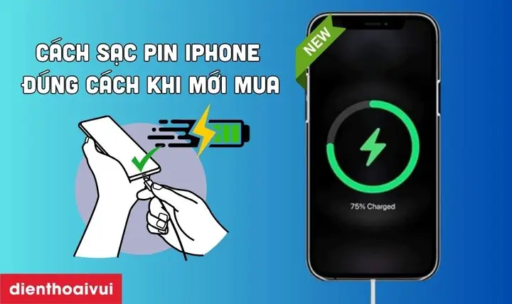 Cách Sạc Pin Iphone Mới
