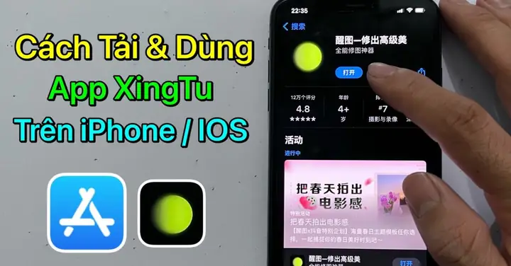 Cách Tải App Xingtu Trên Iphone