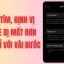 Cách Tìm Iphone Bị Mất: Hướng Dẫn Chi Tiết Từ A Đến Z