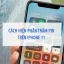 Cài Pin Cho Iphone 11: Hướng Dẫn Chi Tiết Từ A Đến Z Đảm Bảo Độ Bền Và Hiệu Suất Tối Ưu