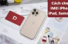Check Imei Iphone Chuẩn Nhất: Hướng Dẫn Chi Tiết Từ A Đến Z