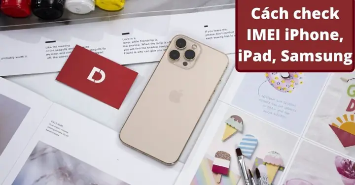 Check Imei Iphone Chuẩn Nhất