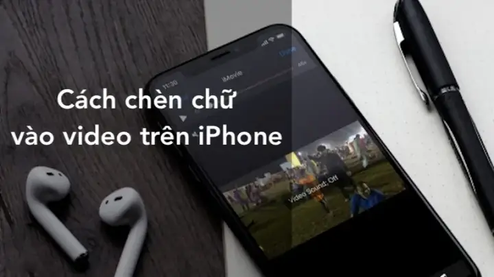Chèn Chữ Vào Video Iphone