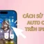 Chơi Phỏm Online Trên Iphone: Hướng Dẫn Toàn Diện, Mẹo Chiến Thuật Và Những Ứng Dụng Hàng Đầu