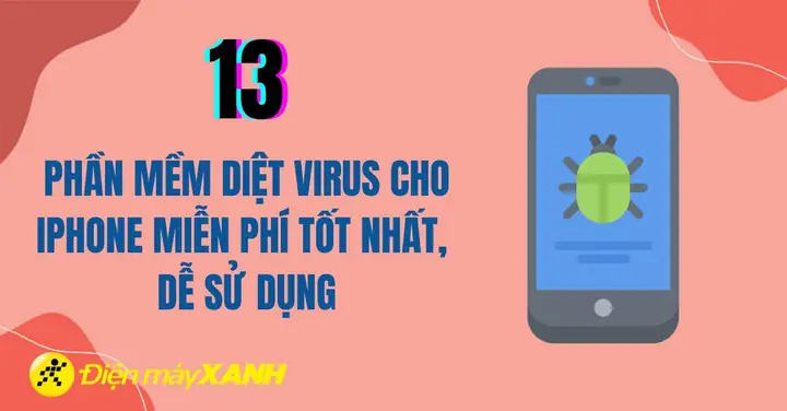 Diệt Virus Iphone Miễn Phí Diệt Virus Iphone Miễn Phí