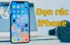 Dọn Dẹp Rác Trên Iphone: Hướng Dẫn Chi Tiết Để Tối Ưu Hiệu Suất Và Giải Phóng Bộ Nhớ
