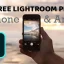 Free Lightroom Presets Cho Iphone: Bí Quyết Tối Ưu Hóa Ảnh Chụp Nhanh, Chất Lượng Cao