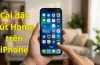 Cách Hiển Thị Nút Home Trên Iphone: Hướng Dẫn Chi Tiết Từ A Đến Z
