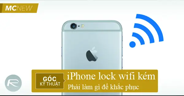 Iphone Lock Bắt Wifi Kém