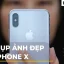 Iphone X Chụp Hình Xấu: Nguyên Nhân, Giải Pháp Và Cách Khắc Phục Để Lấy Lại Chất Lượng Ảnh Tuyệt Vời
