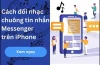 Nhạc Chuông Tin Nhắn Iphone: Cách Tùy Chỉnh, Tải Về Và Tối Ưu Trải Nghiệm Âm Thanh