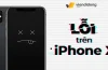 Những Lỗi Thường Gặp Trên Iphone X Và Cách Khắc Phục Hiệu Quả