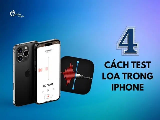 Cách Test Loa Trong Iphone
