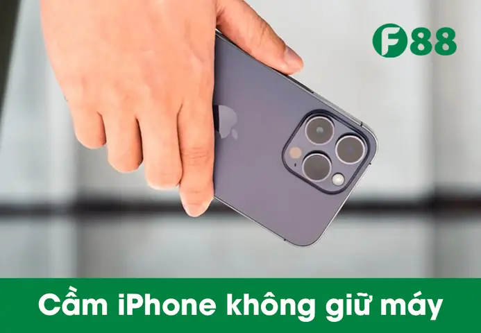 Cầm Iphone Không Giữ Máy Cầm Iphone Không Giữ Máy