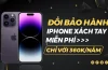 Dịch Vụ Đổi Bảo Hành Iphone: Giải Pháp Tối Ưu Cho Người Dùng Khi Đối Mặt Với Sự Cố