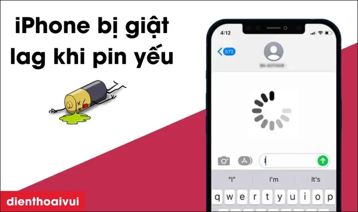 Iphone Bị Lag Khi Pin Yếu