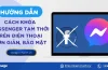 Khóa Messenger Tạm Thời Trên Iphone: Hướng Dẫn Chi Tiết, Lý Do Và Các Phương Pháp Hiệu Quả