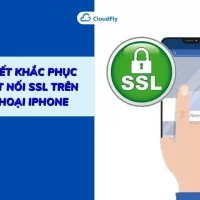 Lỗi Ssl Trên Điện Thoại Iphone: Nguyên Nhân, Cách Khắc Phục Và Phòng Ngừa Hiệu Quả