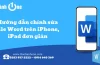 Cách Sửa File Word Trên Iphone: Hướng Dẫn Chi Tiết Từ A Đến Z