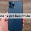 Thông Tin Chi Tiết Về Iphone 12: Đánh Giá Toàn Diện Và Hướng Dẫn Mua Hàng