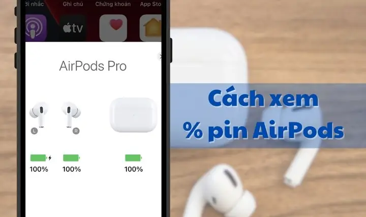 Xem Pin Airpods Trên Iphone Xem Pin Airpods Trên Iphone